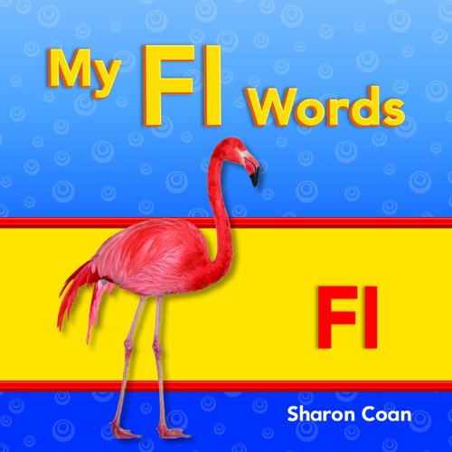 My Fl Words (Targeted Phonics: Short E) - Sharon Coan - Książki - Teacher Created Materials - 9781433339783 - 15 kwietnia 2012