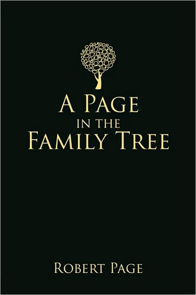 Cover for Robert J Page · A Page in the Family Tree (Paperback Book) (2009)