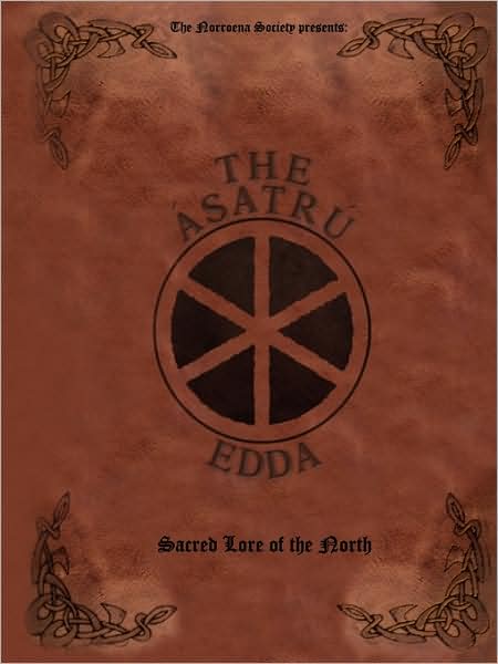 The Norroena Society · The Asatru Edda: Sacred Lore of the North (Paperback Book) (2009)