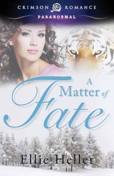 Cover for Ellie Heller · A Matter of Fate (Paperback Book) (2014)