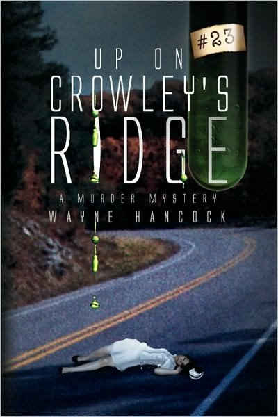 Cover for Wayne Hancock · Up on Crowley's Ridge: a Murder Mystery (Paperback Bog) (2009)
