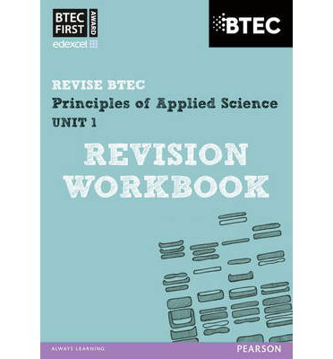 Cover for Jennifer Stafford-Brown · Pearson REVISE BTEC First in Applied Science: Principles of Applied Science Unit 1 Revision Workbook - for 2026, 2027 exams - Pearson Revise (Paperback Book) (2013)