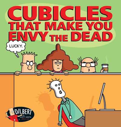 Cubicles That Make You Envy the Dead - Dilbert - Scott Adams - Books - Andrews McMeel Publishing - 9781449493783 - December 13, 2018