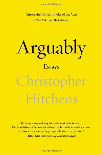 Cover for Christopher Hitchens · Arguably (Paperback Bog) [Reprint edition] (2012)