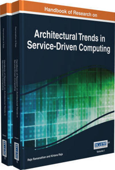 Cover for Raja Ramanathan · Handbook of Research on Architectural Trends in Service-driven Computing 2 Volumes (Hardcover Book) (2014)