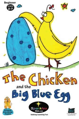 Cover for Sparkles · The Chicken &amp; the Big Blue Egg: &quot;Oh, What a Surprise!&quot; (Paperback Bog) (2012)