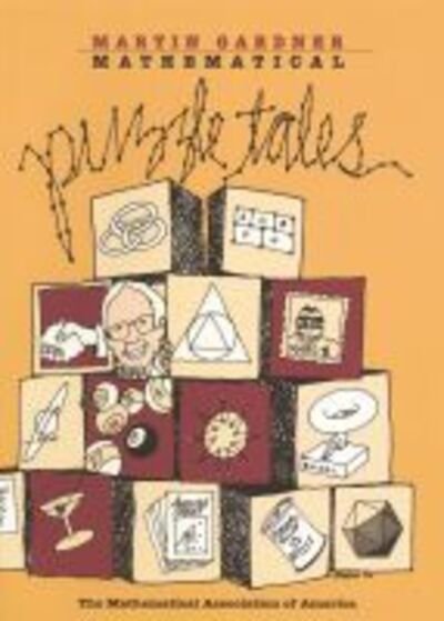 Mathematical Puzzle Tales - Spectrum - Martin Gardner - Książki - American Mathematical Society - 9781470451783 - 30 stycznia 2000