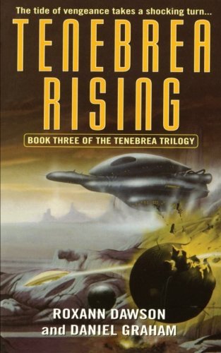 Cover for Daniel Graham · Tenebrea Rising (Tenebrea Trilogy) (Paperback Book) (2012)