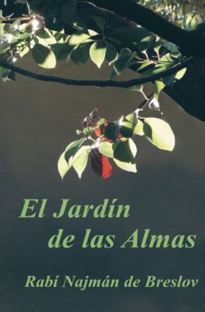 Cover for Rabi Najman De Breslov · El Jardin de las Almas (Paperback Book) (2012)