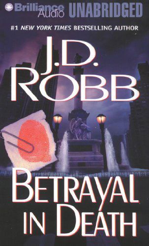 Cover for J. D. Robb · Betrayal in Death (In Death Series) (Audiobook (CD)) [Library edition] (2014)