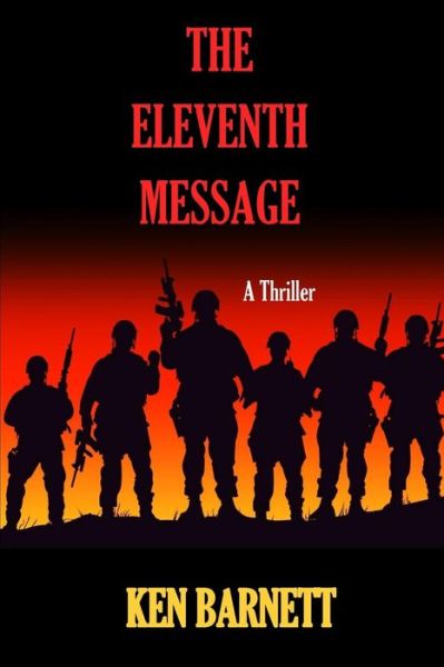 Cover for Ken Barnett · The Eleventh Message: a Fast Paced Thriller (Paperback Book) (2013)