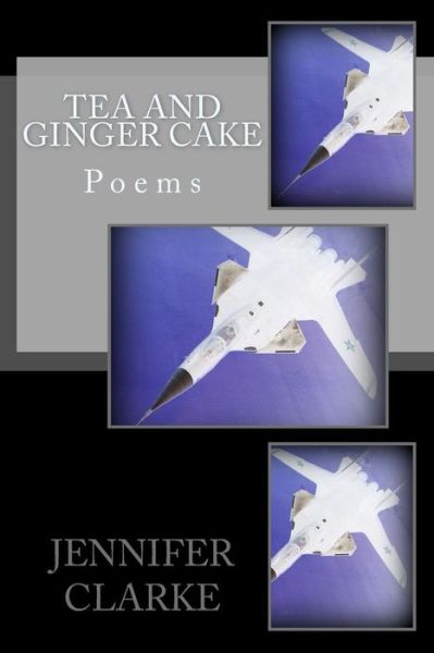 Cover for Jennifer Clarke · Tea and Ginger Cake (Paperback Book) (2014)