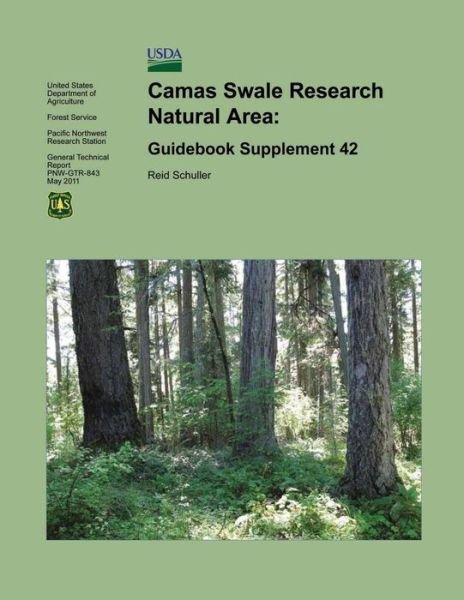 Cover for Schuller · Camas Swale Research Natural Area: Guidebook Supplement 42 (Pocketbok) (2015)