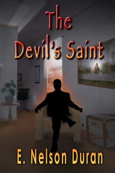 Cover for E Nelson Duran · The Devil's Saint (Pocketbok) (2015)