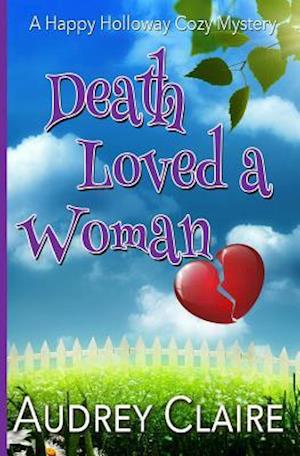 Cover for Audrey Claire · Death Loved a Woman (Paperback Book) (2015)