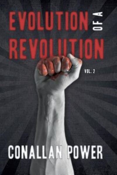 Cover for Conallan Power · Evolution of a Revolution (Pocketbok) (2015)