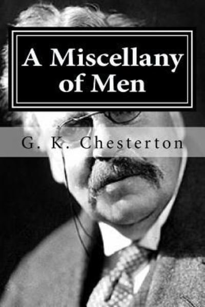 Cover for G. K. Chesterton · A Miscellany of Men (Paperback Bog) (2015)