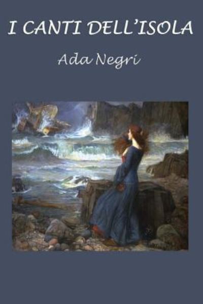 Cover for Ada Negri · I canti dell'isola (Paperback Book) (2016)