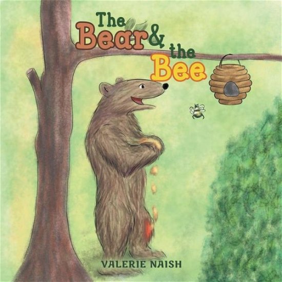 Valerie Naish · The Bear and The Bee (Paperback Book) (2018)