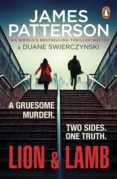 Lion & Lamb: A gruesome murder. Two sides. One truth. - James Patterson - Books - Cornerstone - 9781529159783 - April 11, 2024