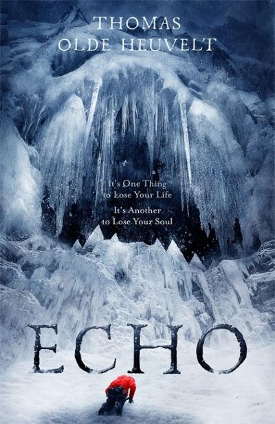 Cover for Thomas Olde Heuvelt · Echo: From the Author of HEX (Paperback Book) (2022)