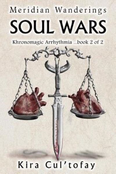 Cover for Kira Cul'tofay · Soul Wars (Pocketbok) (2016)