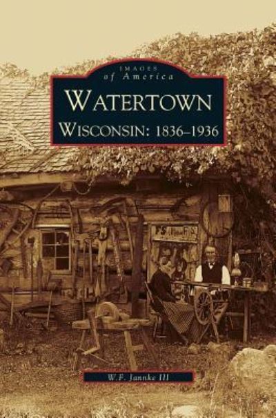Cover for III William F Jannke · Watertown (Hardcover Book) (2000)