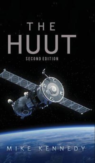 The HUUT - Mike Kennedy - Bøger - Author - 9781532339783 - 2. juli 2017
