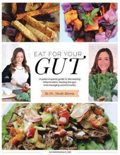 Cover for Nicole Rivera · Eat For Your Gut (Paperback Book) (2016)