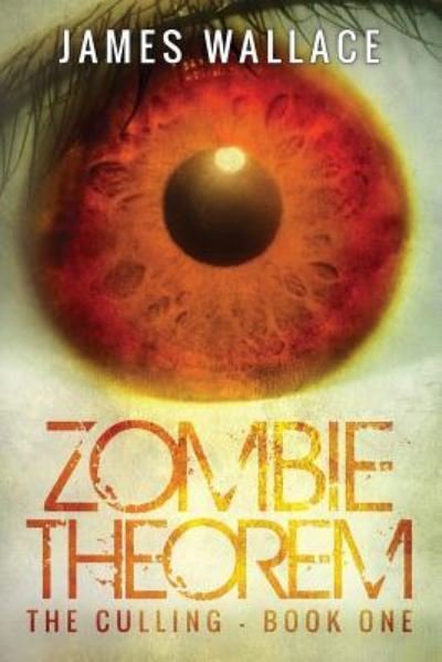 Cover for James Wallace · Zombie Theorem (Taschenbuch) (2016)