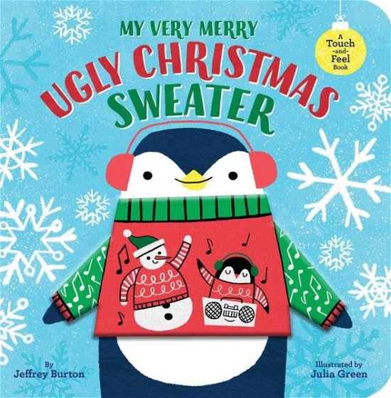 Cover for Jeffrey Burton · My Very Merry Ugly Christmas Sweater : A Touch-and-Feel Book (Board book) (2020)