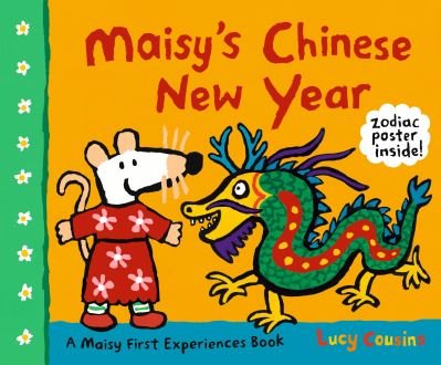 Maisy's Chinese New Year - Lucy Cousins - Muu - Candlewick Press - 9781536216783 - tiistai 18. tammikuuta 2022