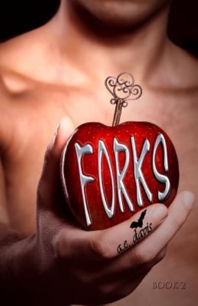 Cover for A E Davis · Forks, Book Two (Paperback Book) (2016)