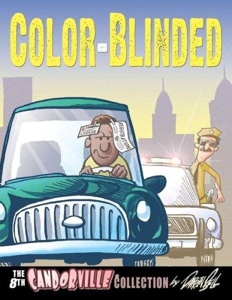 Cover for Darrin Bell · Color-Blinded (Pocketbok) (2016)