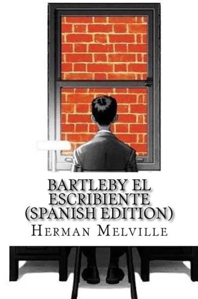 Cover for Herman Melville · Bartleby El Escribiente (Paperback Bog) (2017)