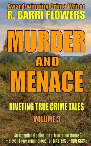 Cover for R Barri Flowers · Murder and Menace (Paperback Book) (2017)
