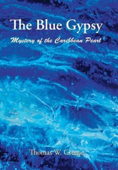 Cover for Thomas Greene · The Blue Gypsy (Hardcover bog) (2018)