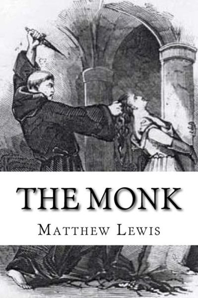 Cover for Matthew Lewis · The Monk (Paperback Book) (2017)