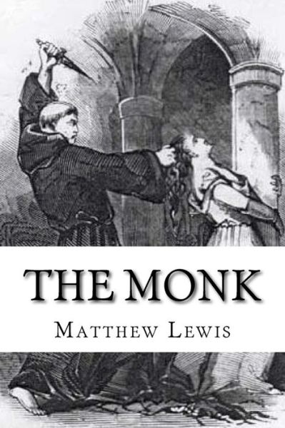 Cover for Matthew Lewis · The Monk (Pocketbok) (2017)