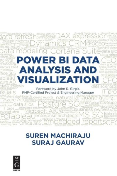 Power BI Data Analysis and Visualization - Suren Machiraju - Bøker - De Gruyter - 9781547416783 - 10. september 2018