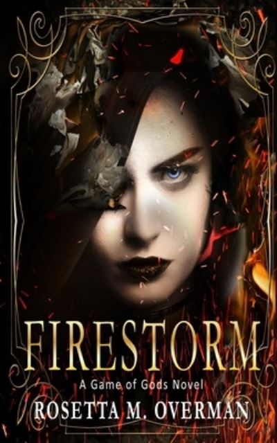 Cover for Rosetta M Overman · Firestorm (Paperback Bog) (2017)