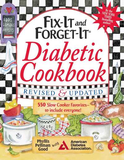 Cover for Phyllis Pellman Good · Fix-it and Forget-it Diabetic Cookbook: 550 Slow Cooker Favorites--to Include Everyone! (Paperback Book) [Rev edition] (2013)