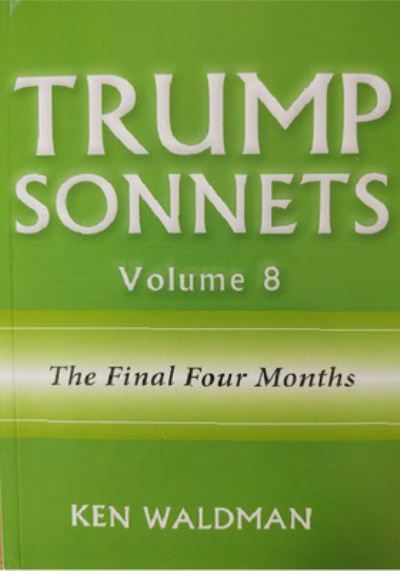 Cover for Ken Waldman · Trump Sonnets: Volume 8 (the Final Four Months) (Paperback Book) (2021)