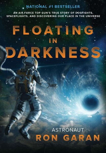 Cover for Ron Garan · Floating in Darkness (Hardcover Book) (2023)