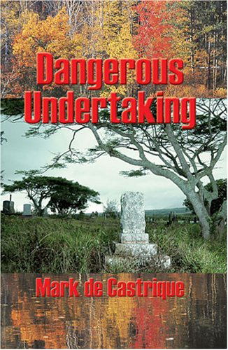 Cover for Mark De Castrique · Dangerous Undertaking - Buryin' Barry Series (Pocketbok) [Large type / large print edition] (2003)