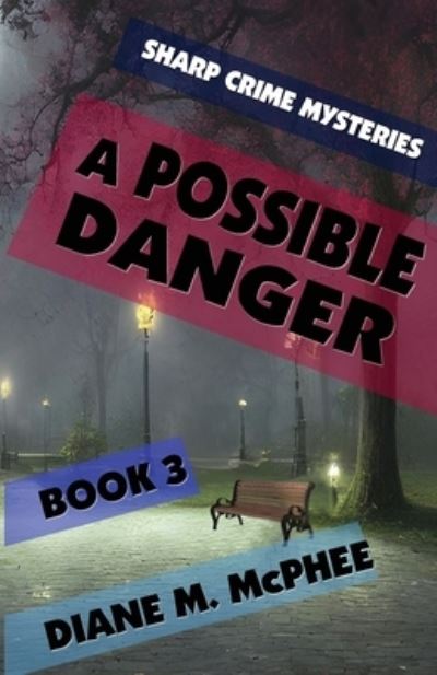 Cover for Diane M. McPhee · Possible Danger (Bok) (2023)