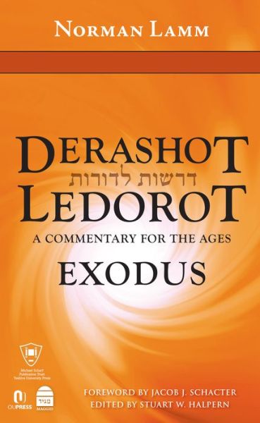 Cover for Norman Lamm · Exodus: Derashot Ledorot (Hardcover Book) (2014)