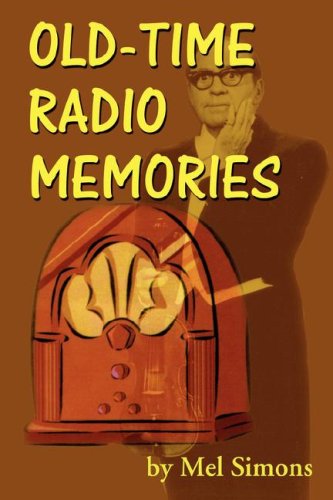 Cover for Mel Simons · Old-time Radio Memories (Pocketbok) (2007)