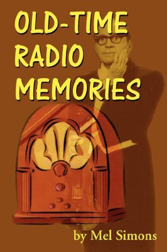 Cover for Mel Simons · Old-time Radio Memories (Paperback Book) (2007)