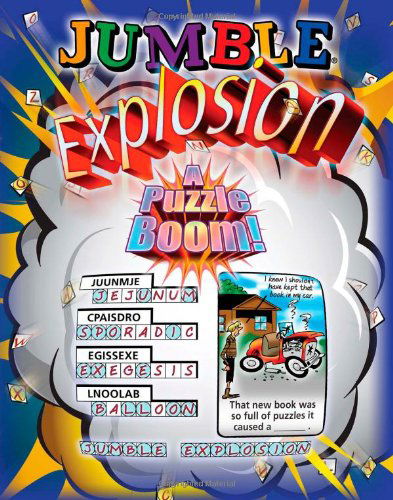 Jumble Explosion: A Puzzle Boom - Jumbles - Tribune Media Services Tribune Media Services - Bücher - Triumph Books - 9781600780783 - 1. März 2008